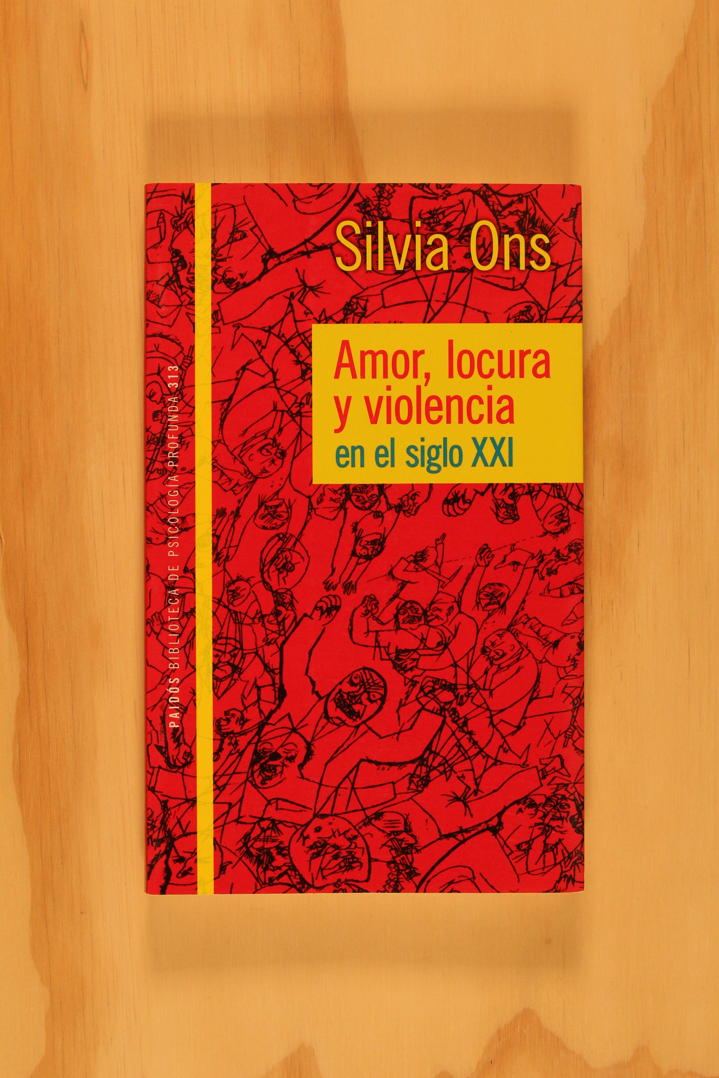 AMOR, LOCURA Y VIOLENCIA EN EL SIGLO XXI.