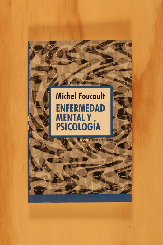 ENFERMEDAD MENTAL Y PSICOLOGÍA.