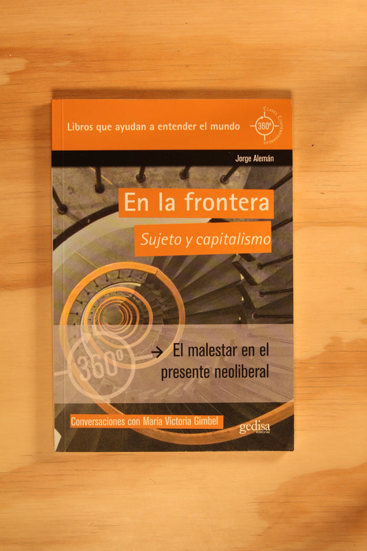 EN LA FRONTERA, SUJETO Y CAPITALISMO.