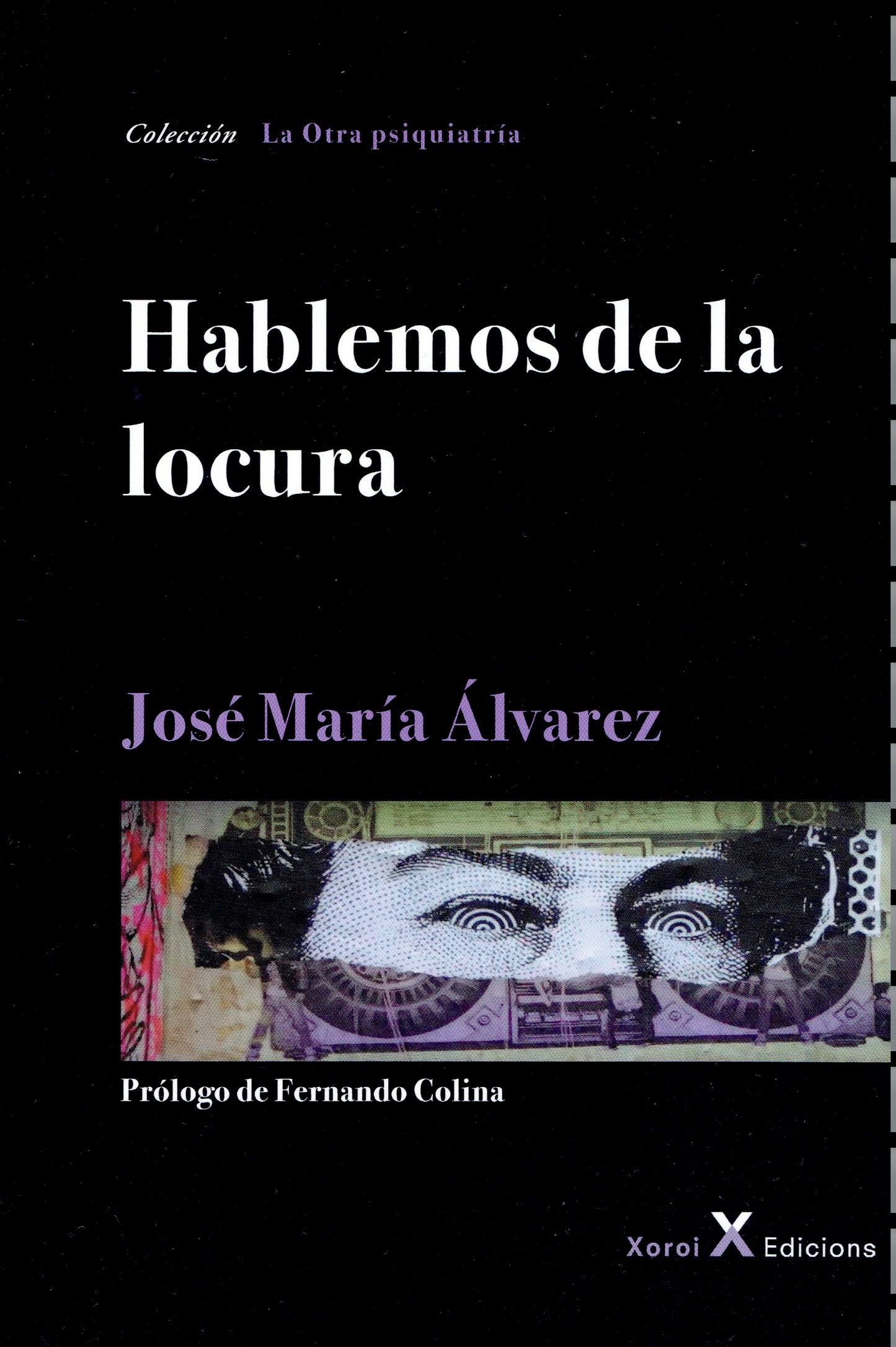 HABLEMOS DE LA LOCURA