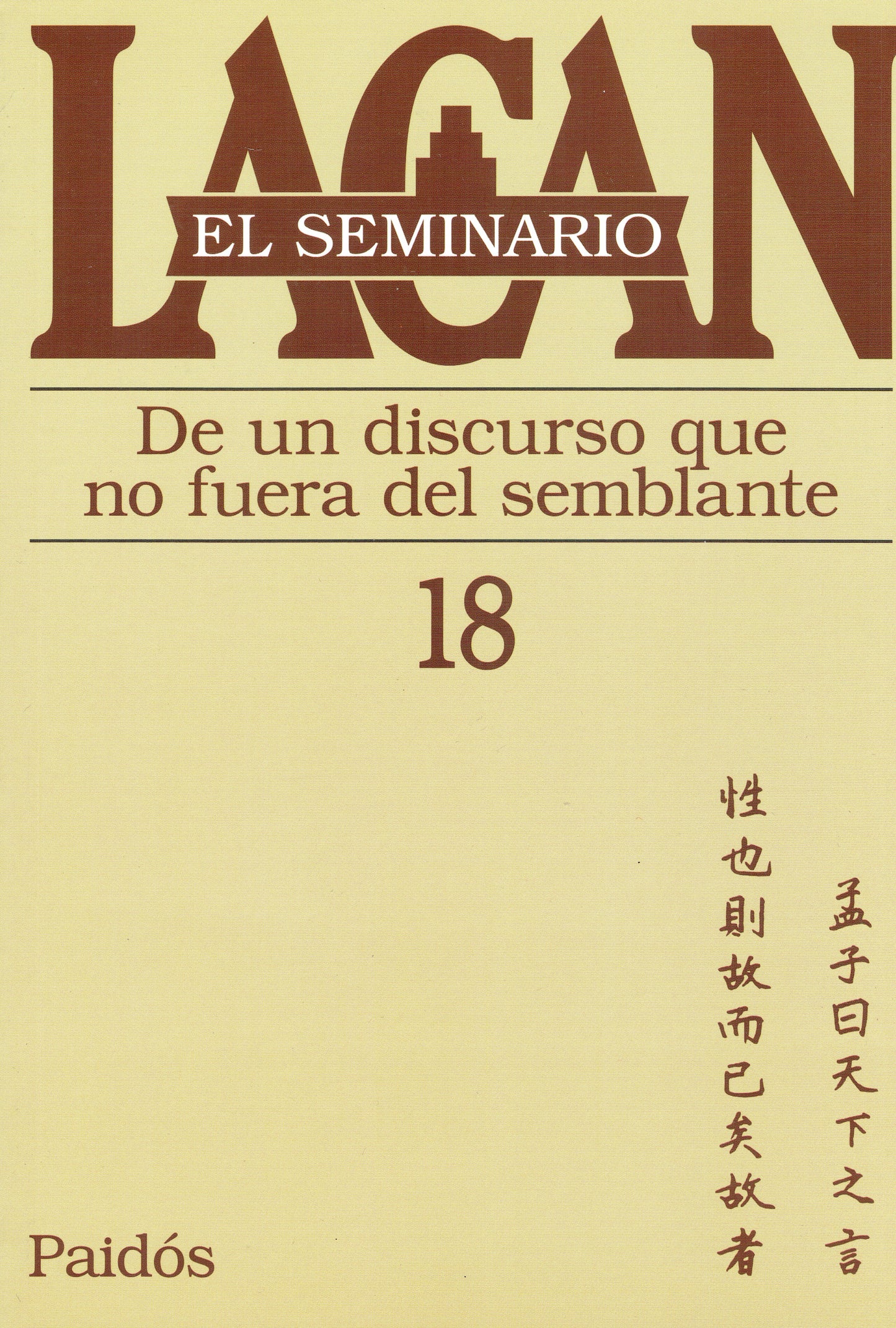 SEMINARIO XVIII, DE UN DISCURSO QUE NO FUERA DEL SEMBLANTE