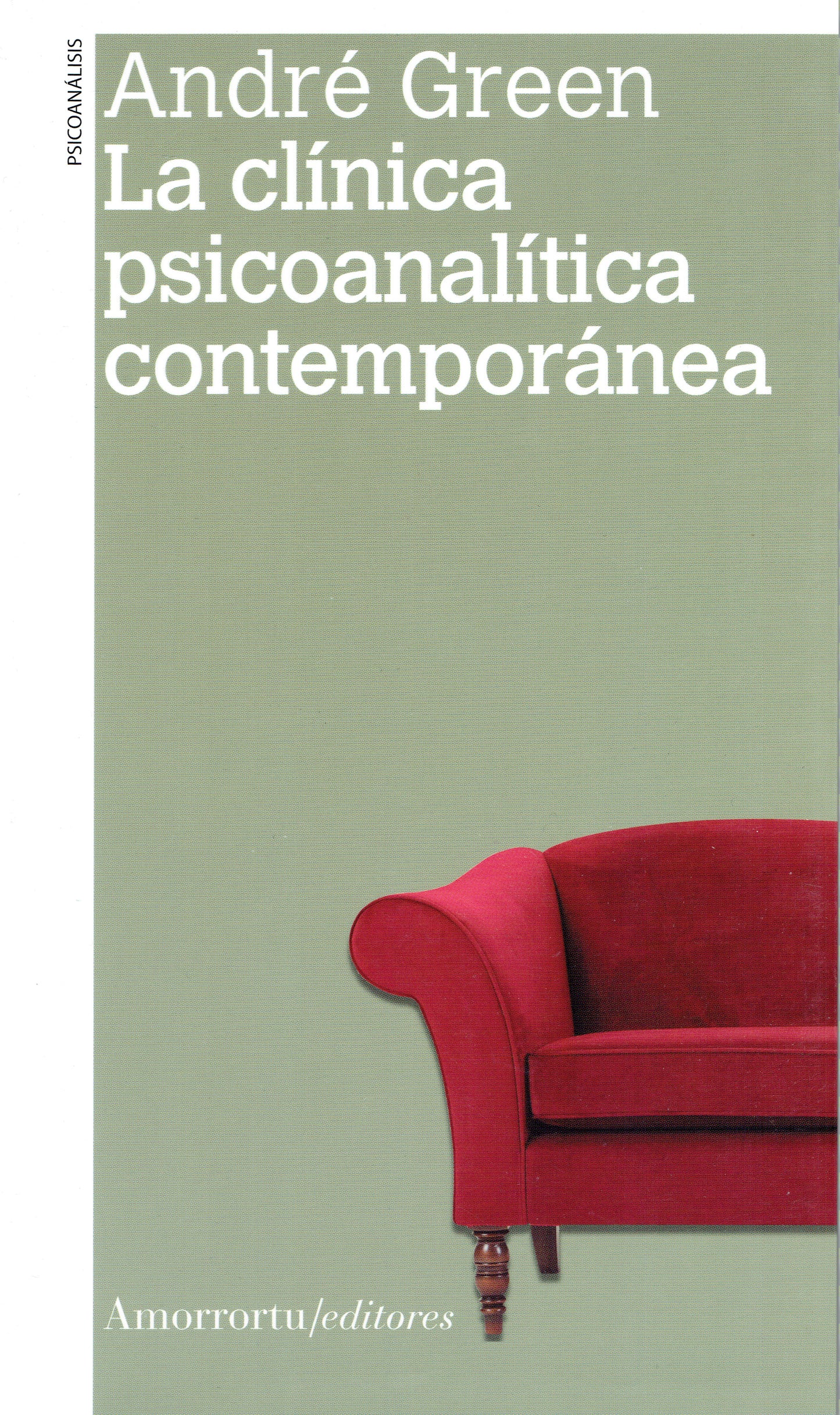 LA CLÍNICA PSICOANALÍTICA CONTEMPORÁNEA