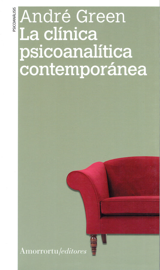 LA CLÍNICA PSICOANALÍTICA CONTEMPORÁNEA