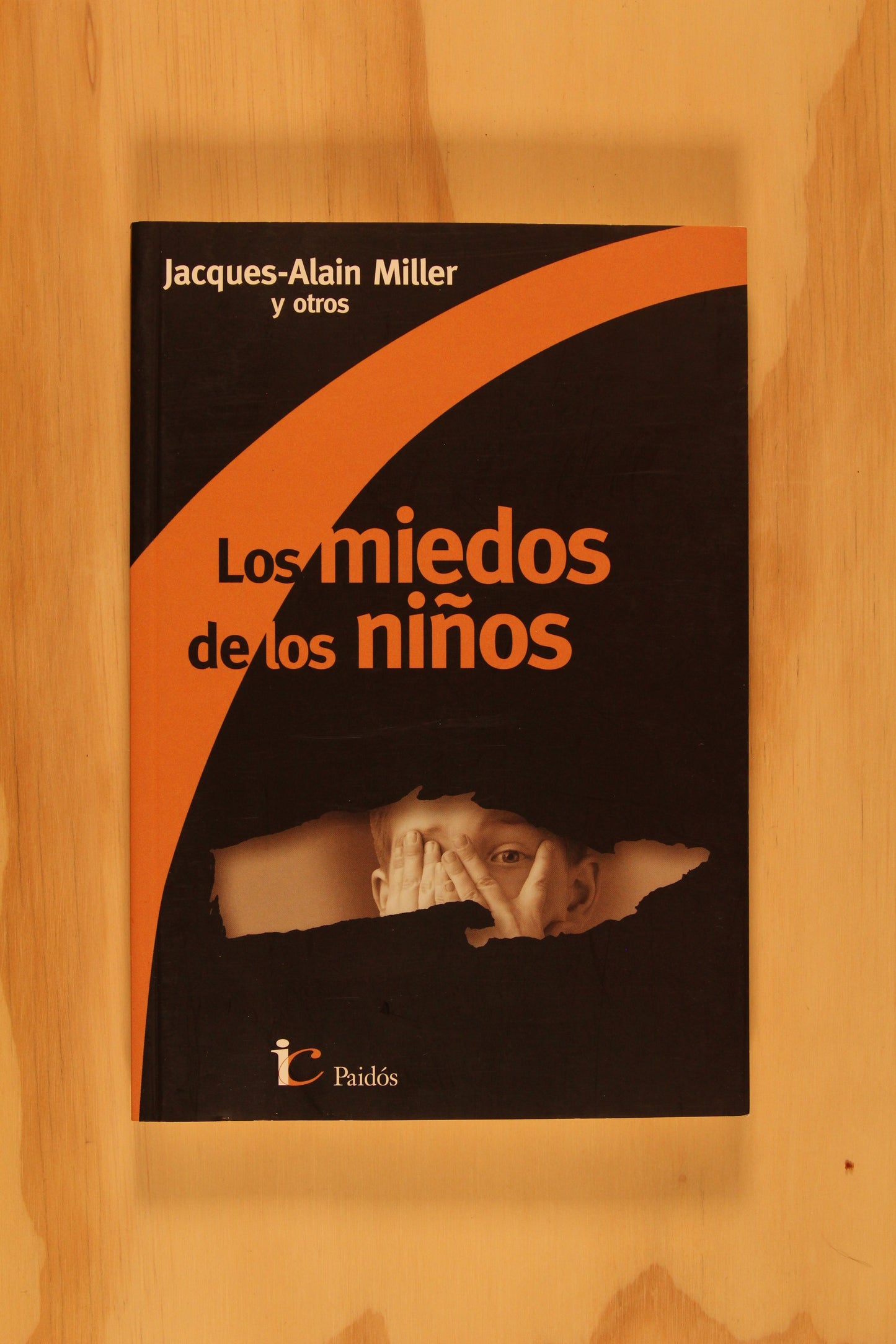 LOS MIEDOS DE LOS NIÑOS
