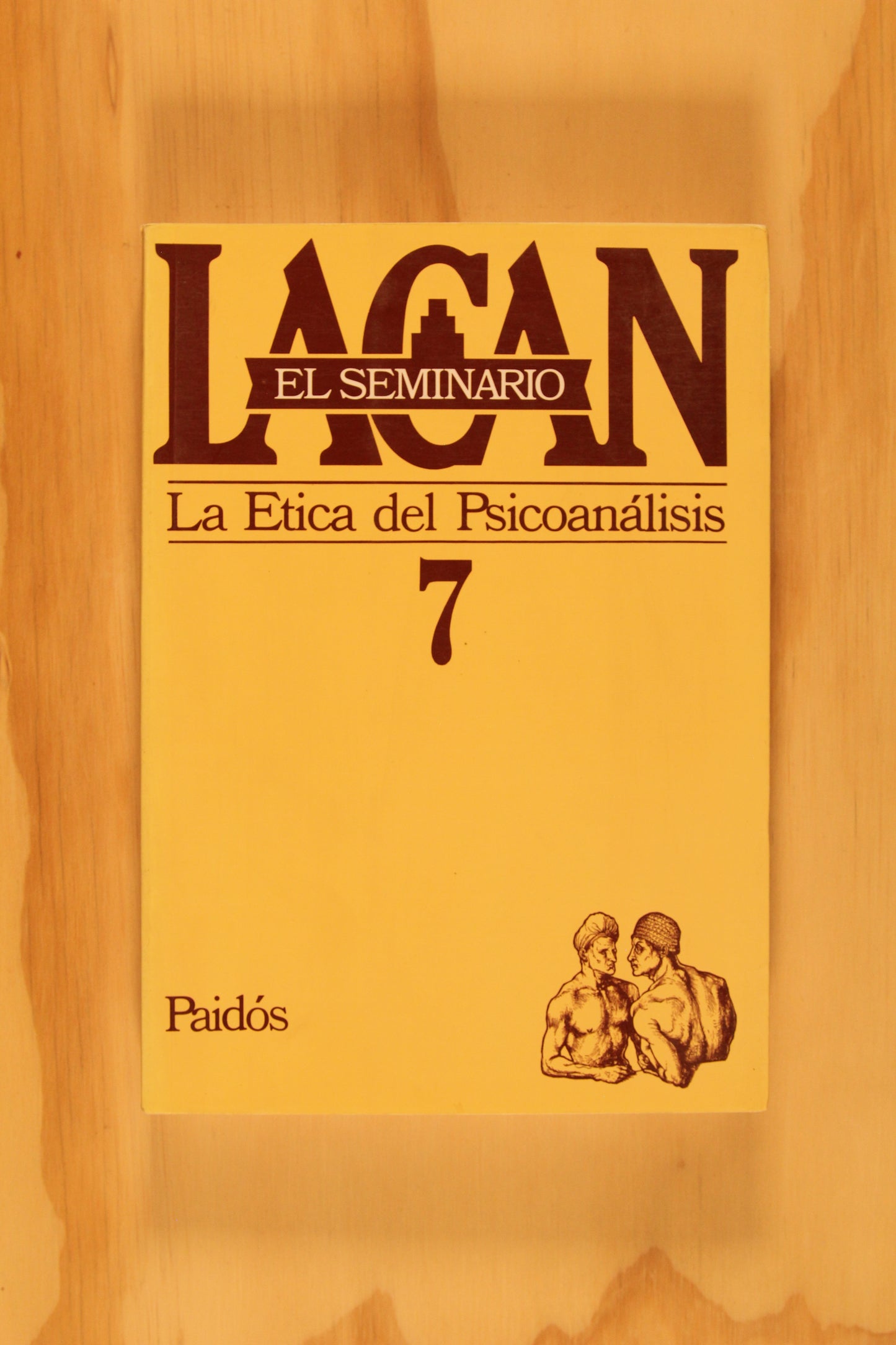 SEMINARIO VII, LA ÉTICA DEL PSICOANÁLISIS