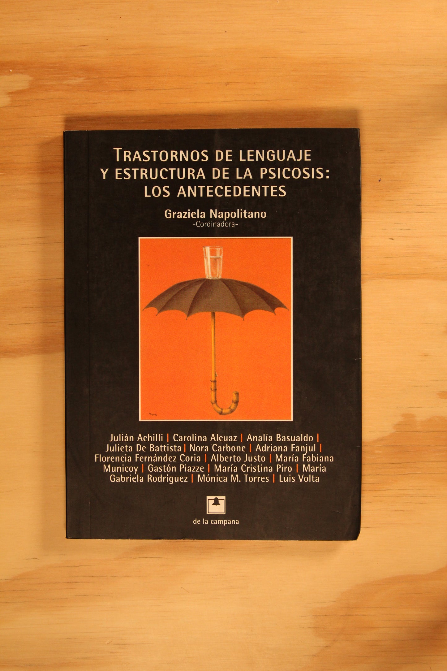 TRASTORNOS DEL LENGUAJE Y ESTRUCTURA DE LA PSICOSIS: LOS ANTECEDENTES.
