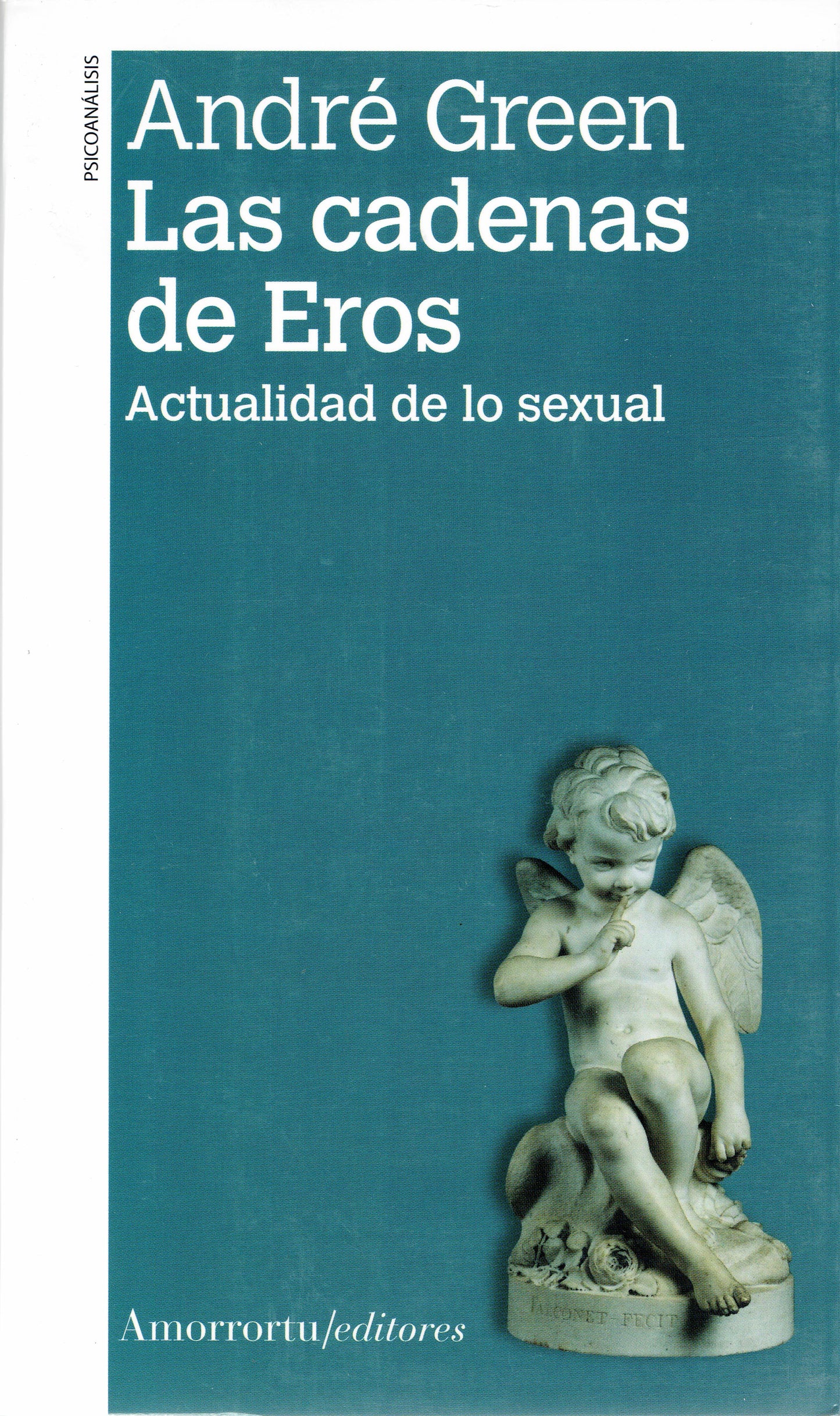 LAS CADENAS DE EROS "LA ACTUALIDAD DE LO SEXUAL"
