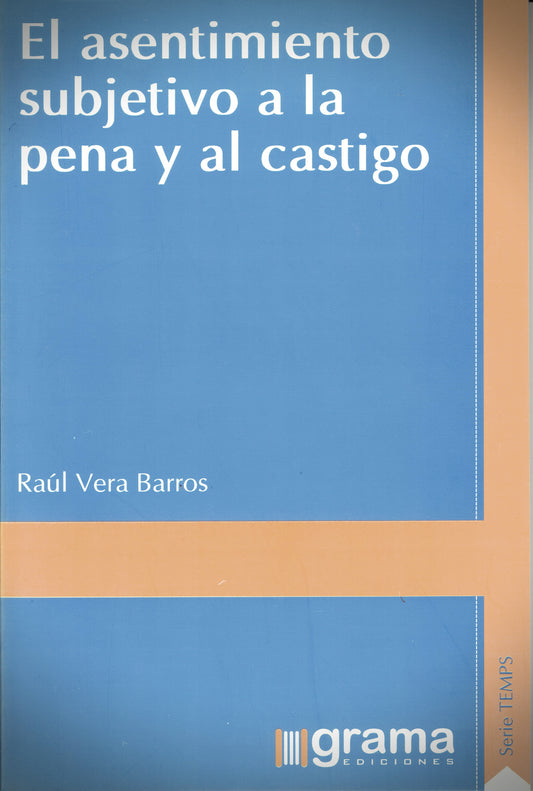 EL ASENTIMIENTO SUBJETIVO A LA PENA Y AL CASTIGO.