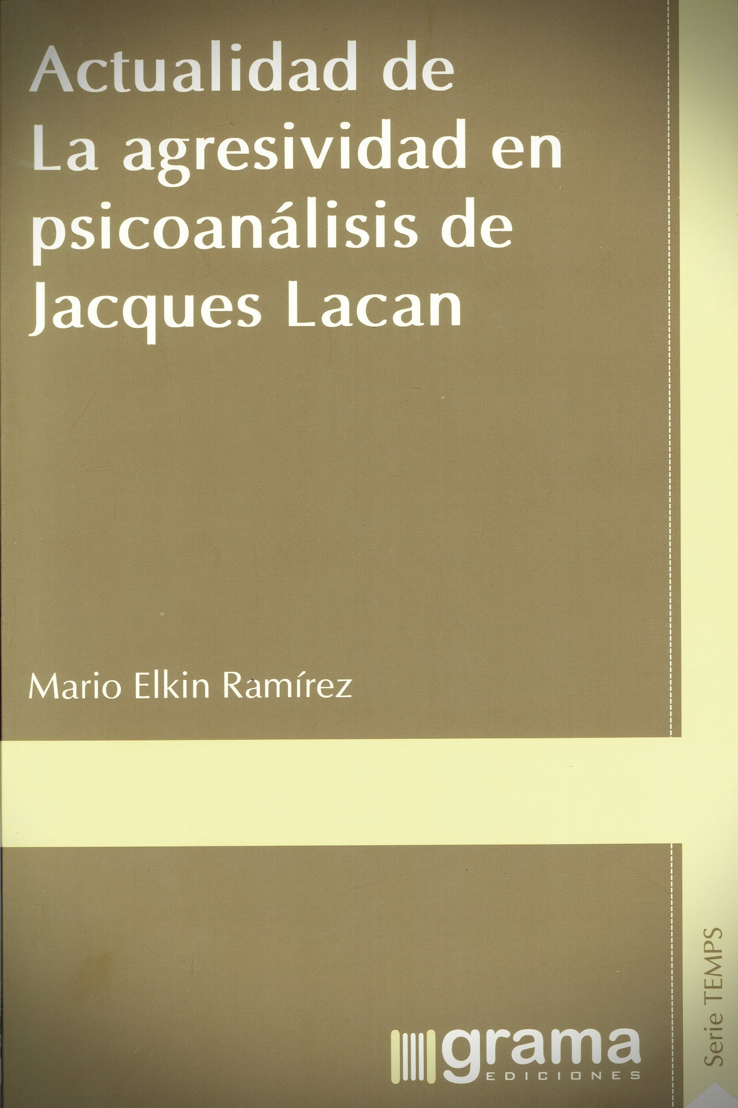 ACTUALIDAD DE LA AGRESIVIDAD EN PSICOANÁLISIS DE JACQUES LACAN