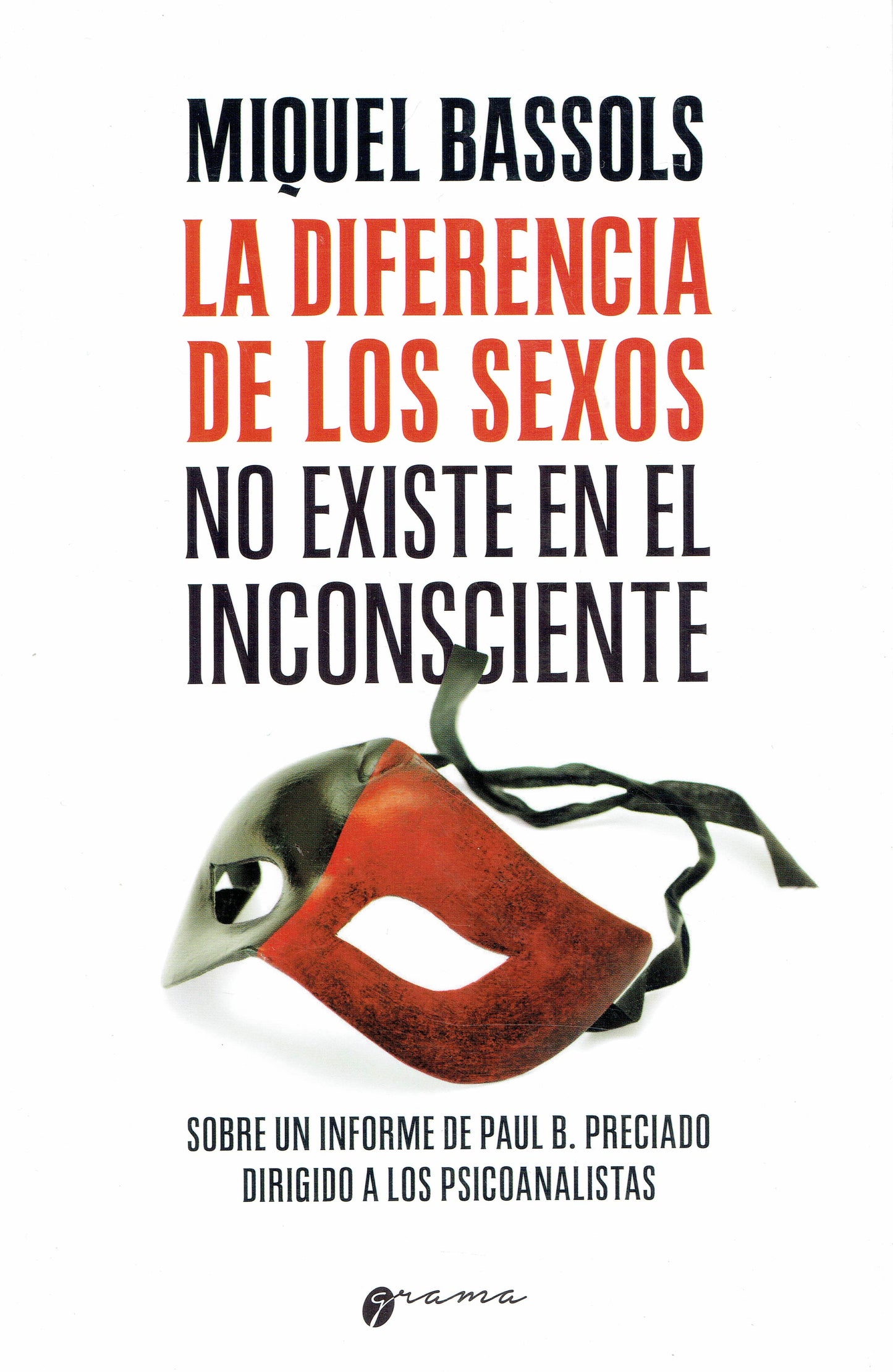LA DIFERENCIA DE LOS SEXOS NO EXISTE EN EL INCONSCIENTE
