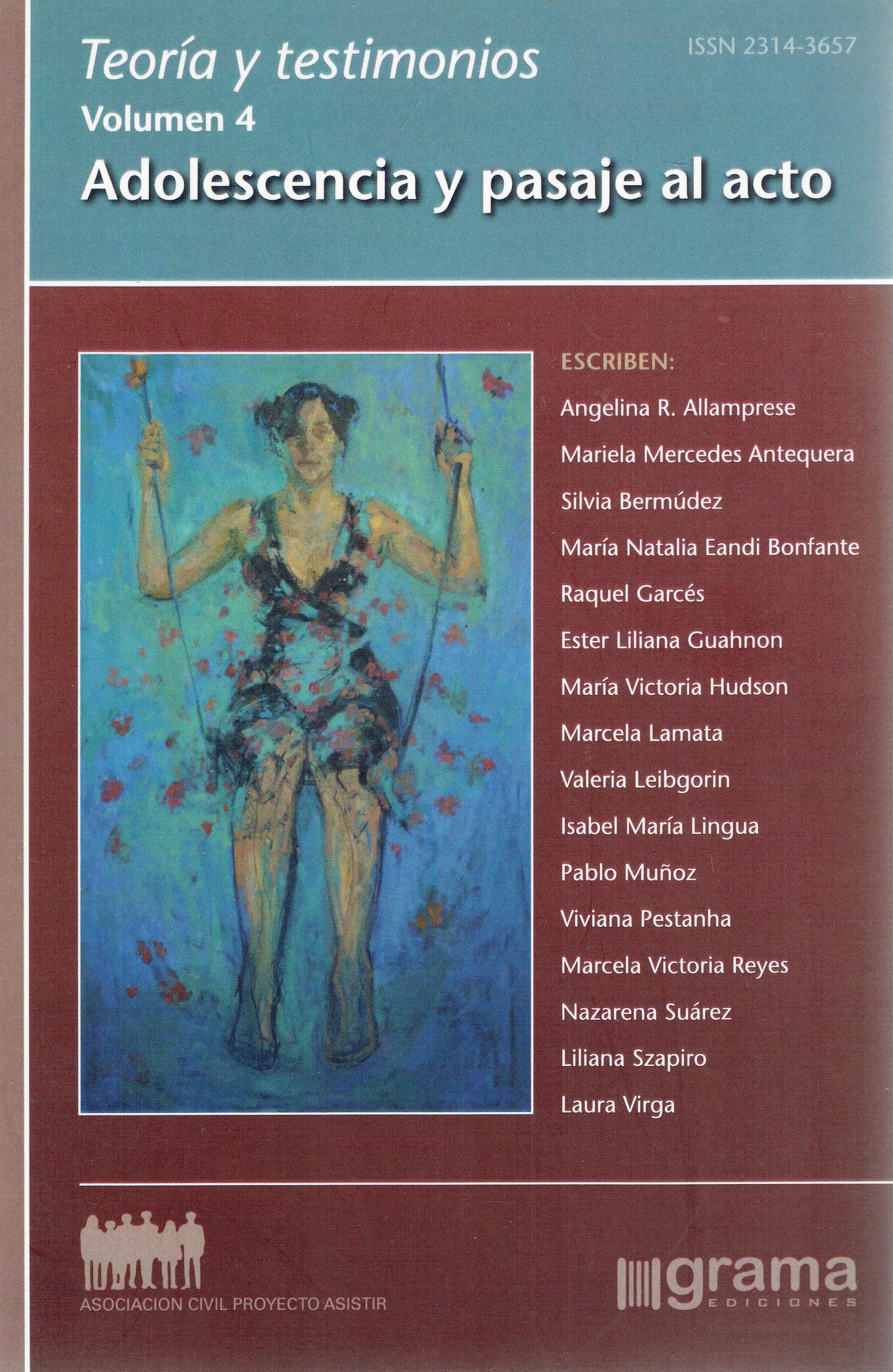 TEORÍA Y TESTIMONIOS IV. ADOLESCENCIA Y PASAJE AL ACTO.