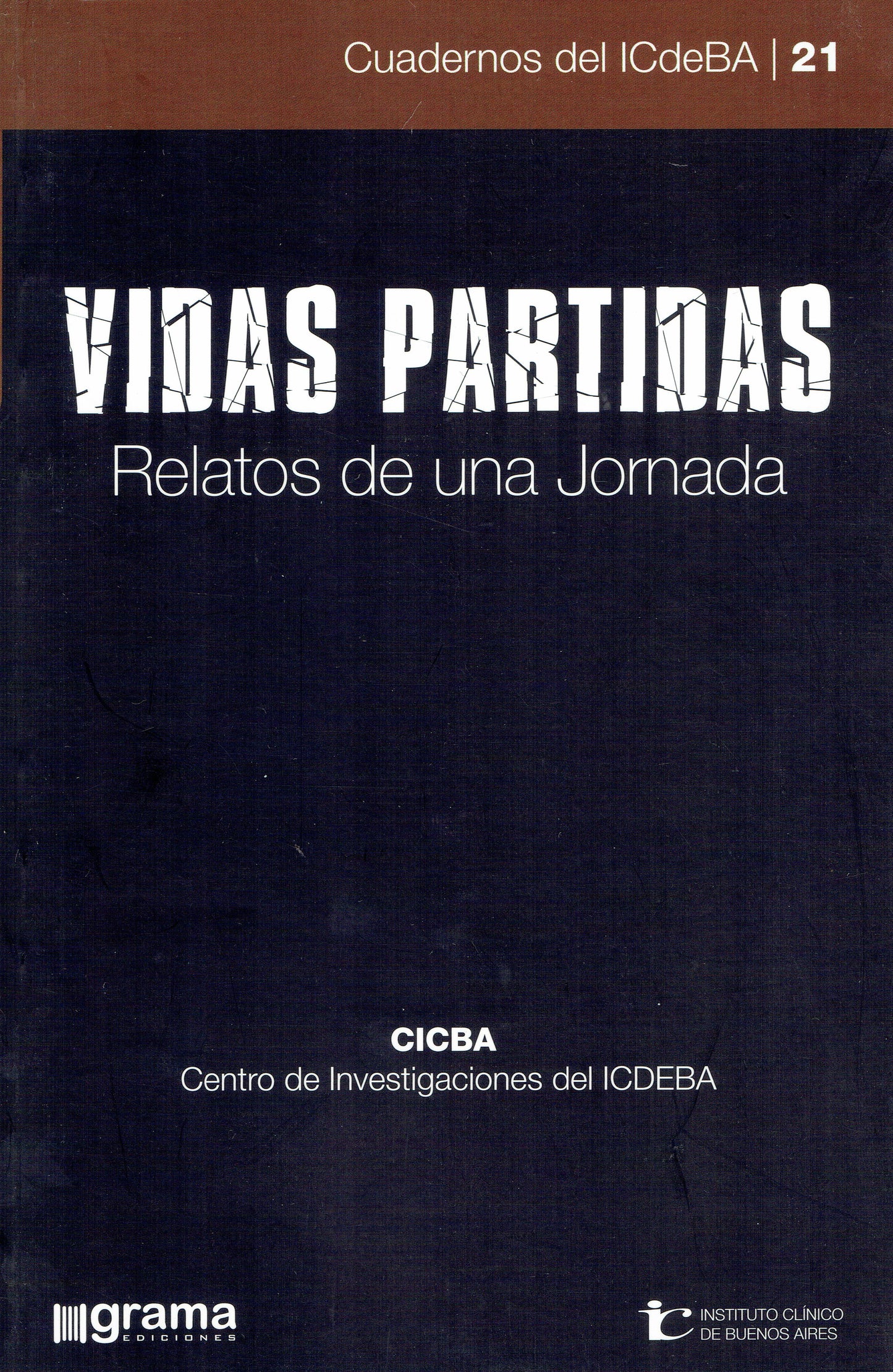 VIDAS PARTIDAS.