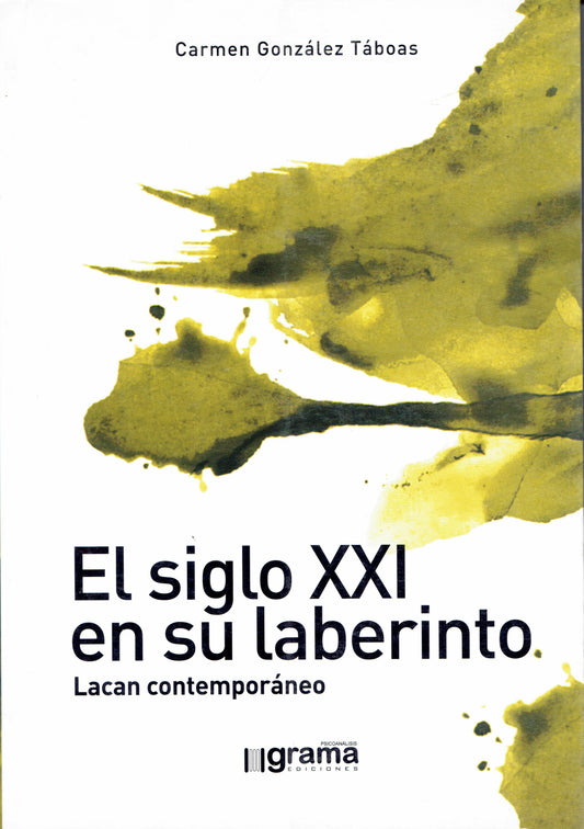 EL SIGLO XXI EN SU LABERINTO.