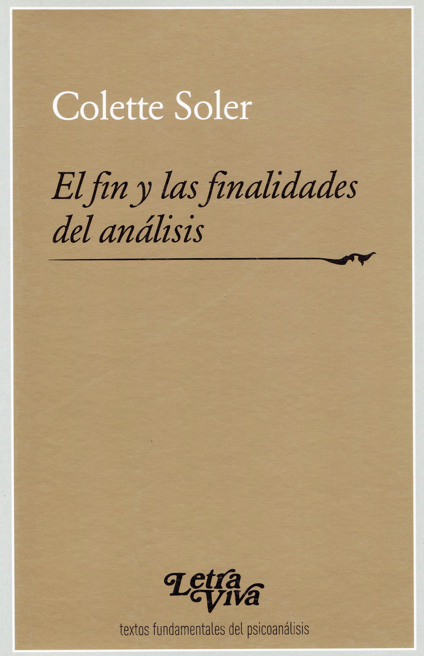 EL FIN Y LAS FINALIDADES DEL ANALISIS