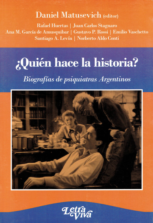¿QUIÉN HACE LA HISTORIA?