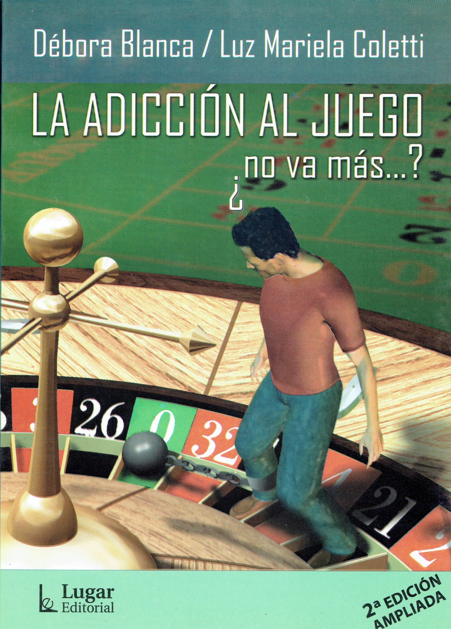 LA ADICCIÓN AL JUEGO.
