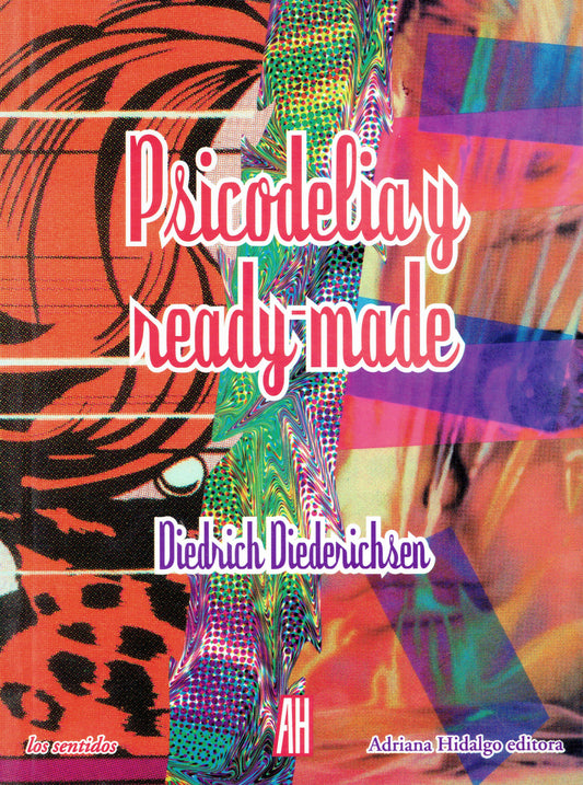 PSICODELIA Y READY- MADE.