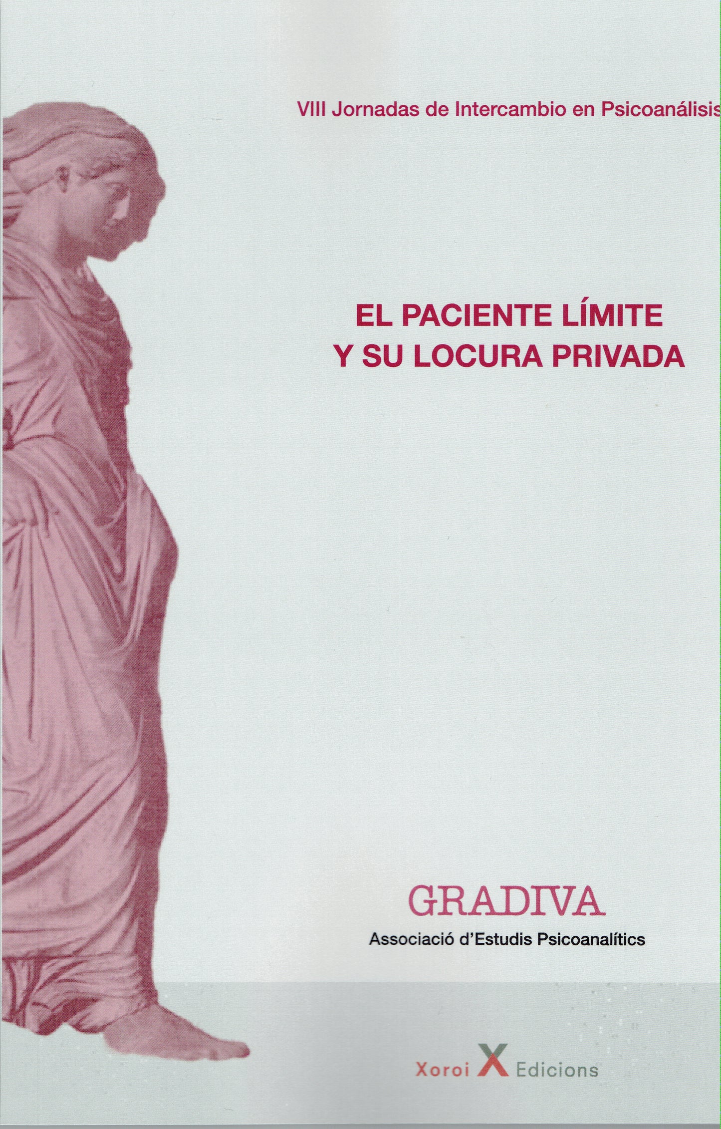 EL PACIENTE LÍMITE Y SU LOCURA PRIVADA