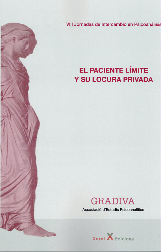 EL PACIENTE LÍMITE Y SU LOCURA PRIVADA