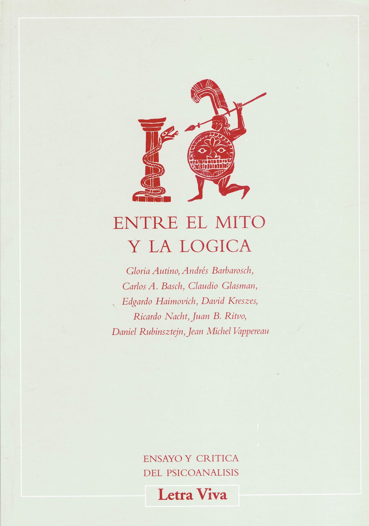 ENTRE EL MITO Y LA LÓGICA.