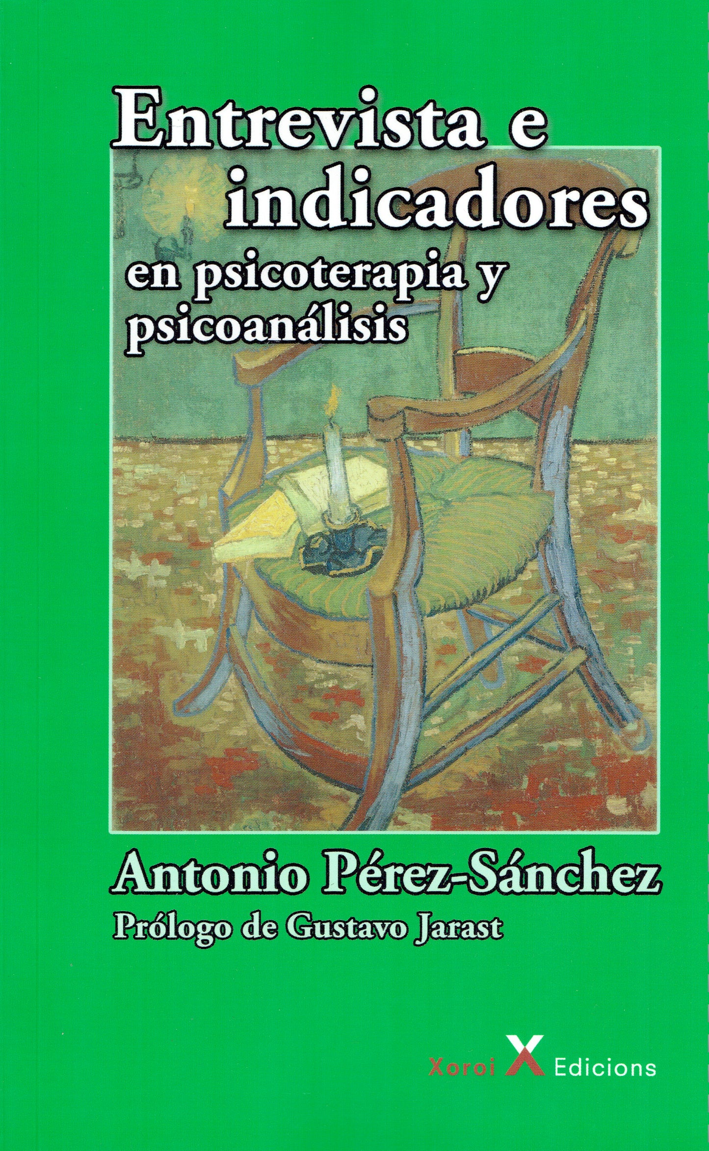 ENTREVISTA E INDICADORES EN PSICOTERAPIA Y PSICOANÁLISIS