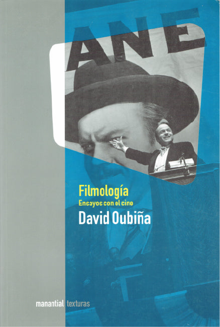 FILMOLOGÍA. ENSAYOS CON EL CINE