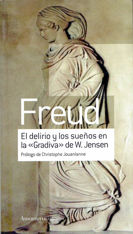 EL DELIRIO Y LOS SUEÑOS EN LA "GRAVIDA" DE W. JENSEN.