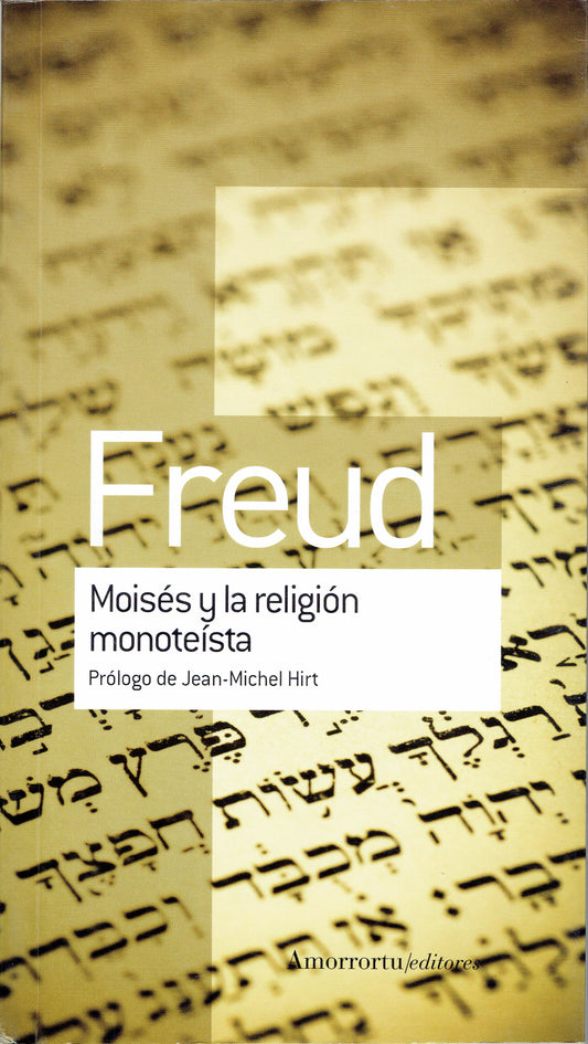 MOISÉS Y LA RELIGIÓN MONOTEÍSTA.