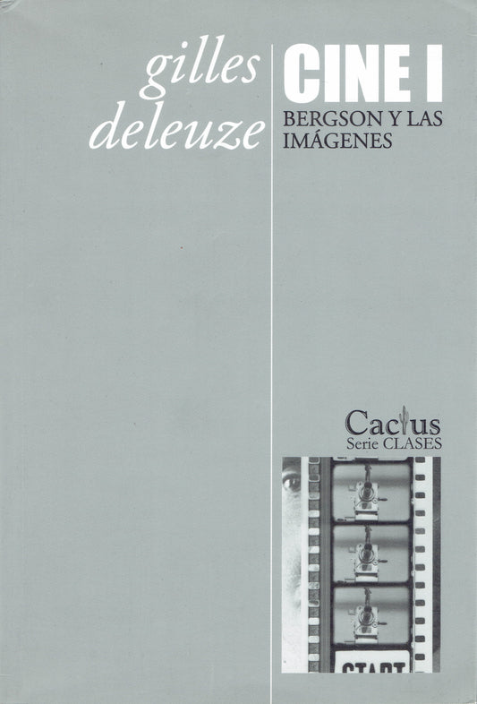 CINE I. BERGSON Y LAS IMÁGENES.