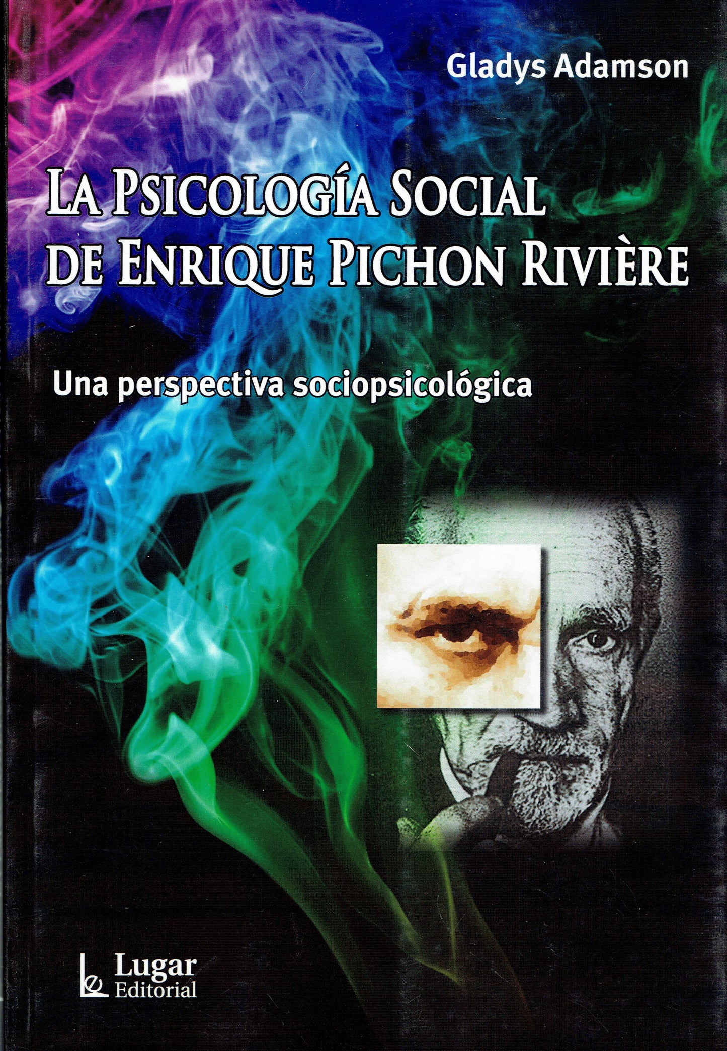 LA PSICOLOGÍA SOCIAL DE PICHON RIVIERE.