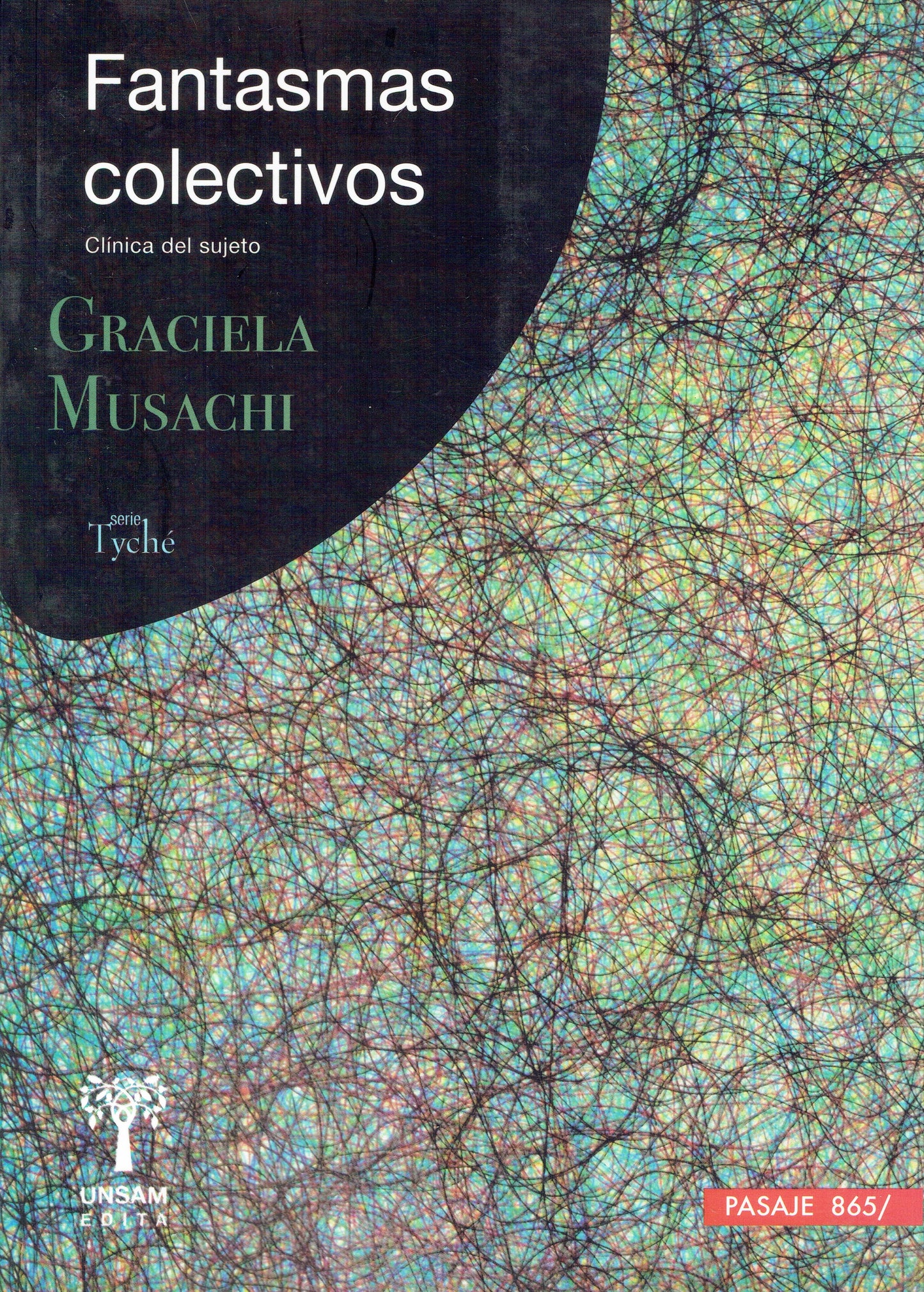 FANTASMAS COLECTIVOS. CLÍNICA DEL SUJETO.