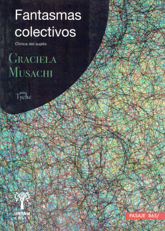 FANTASMAS COLECTIVOS. CLÍNICA DEL SUJETO.