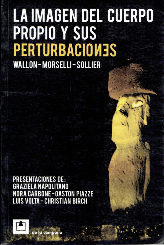 LA IMAGEN DEL CUERPO PROPIO Y SUS PERTURBACIONES.