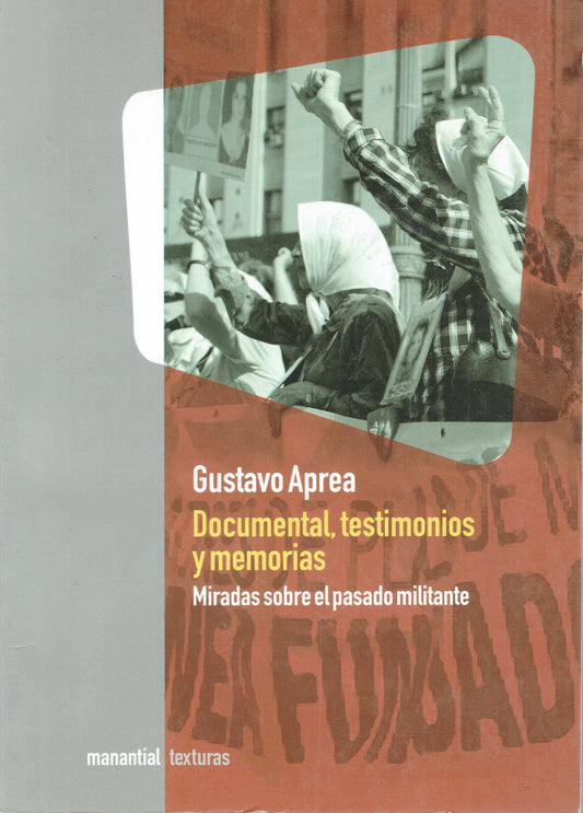 DOCUMENTAL, TESTIMONIOS Y MEMORIAS.