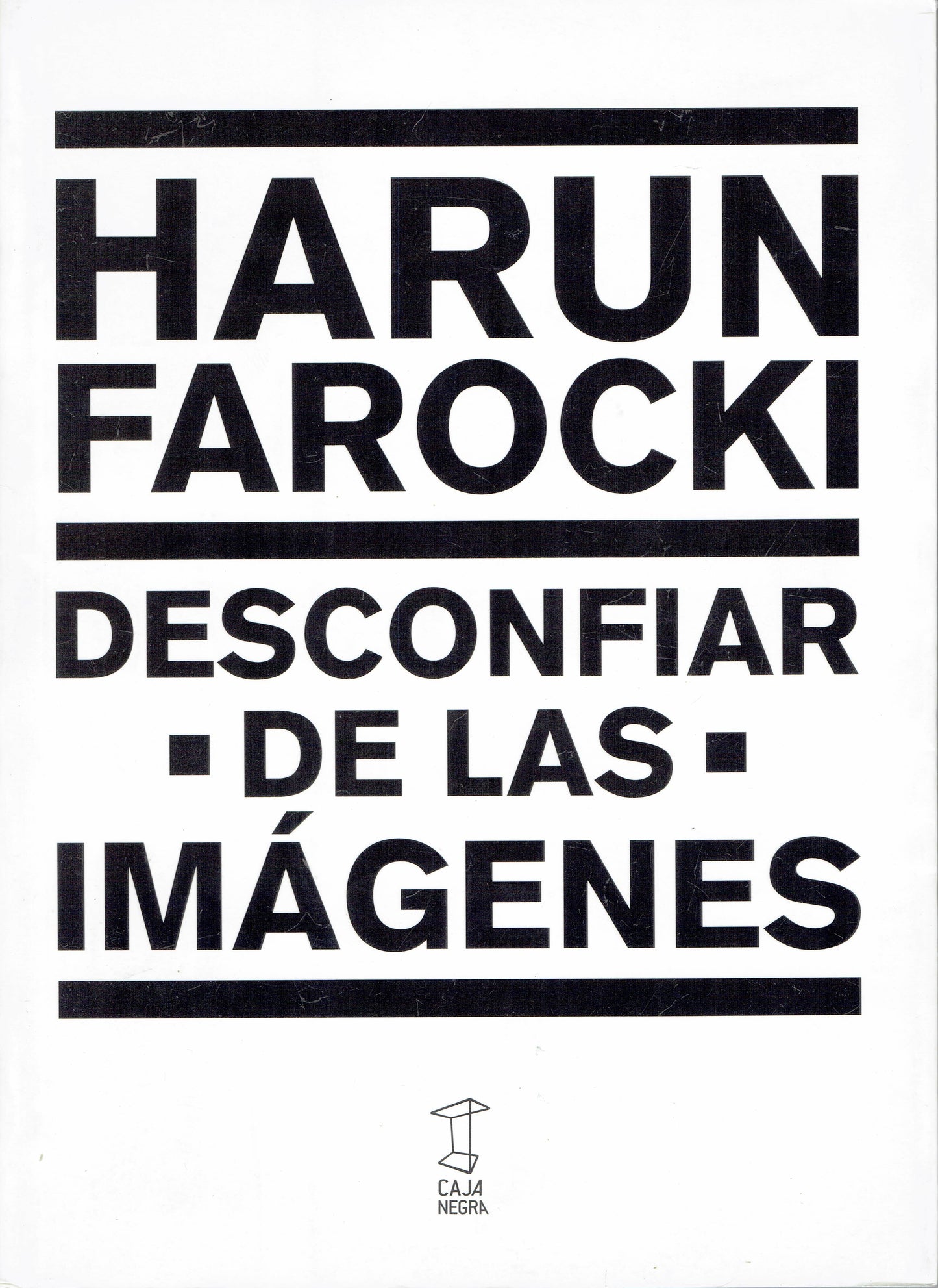 DESCONFIAR DE LAS IMÁGENES.