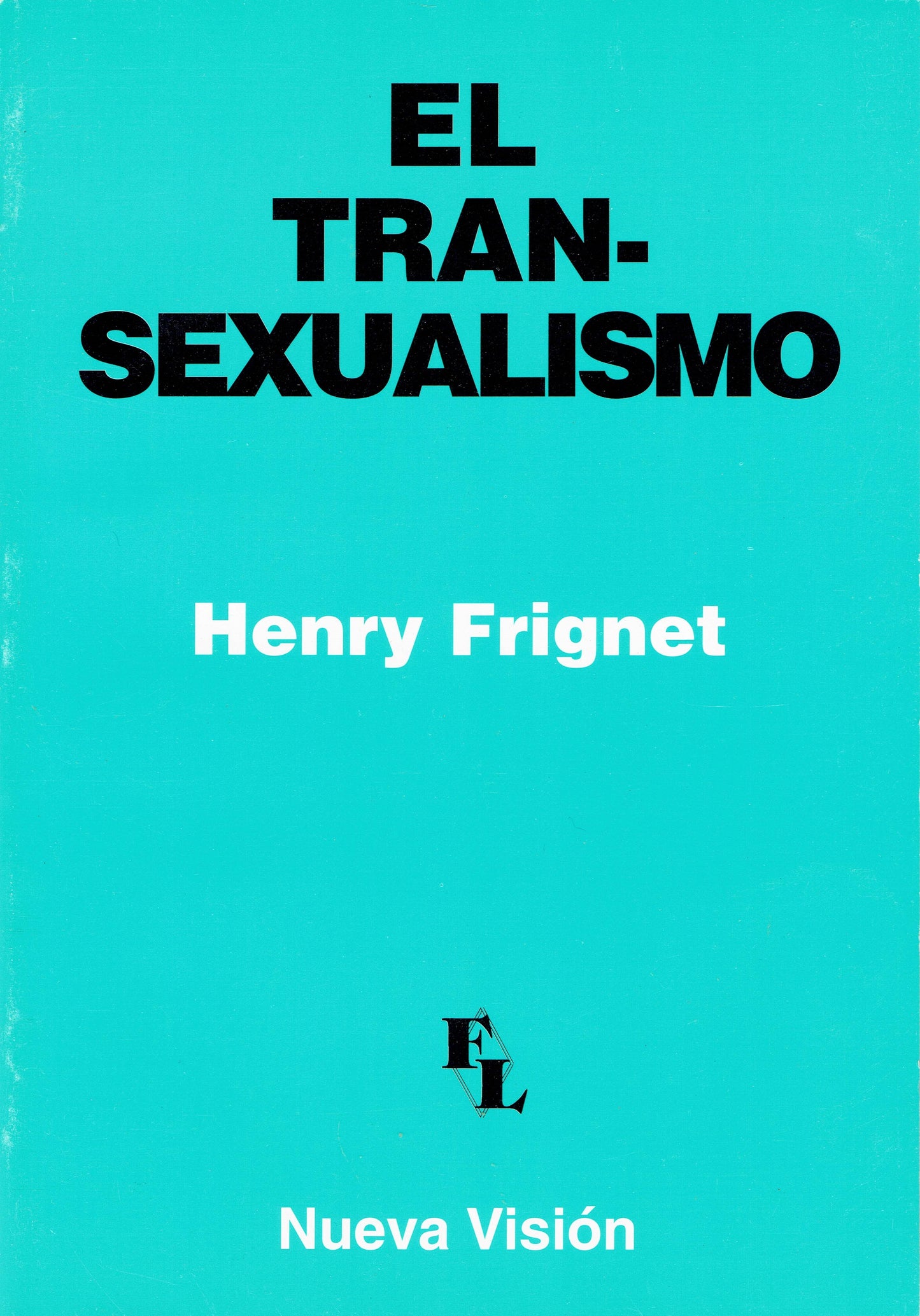 EL TRANSEXUALISMO.