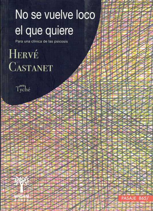 NO SE VUELVE LOCO EL QUE QUIERE.