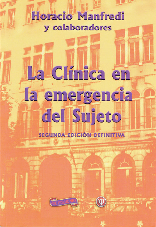 LA CLÍNICA EN LA EMERGENCIA DEL SUJETO.