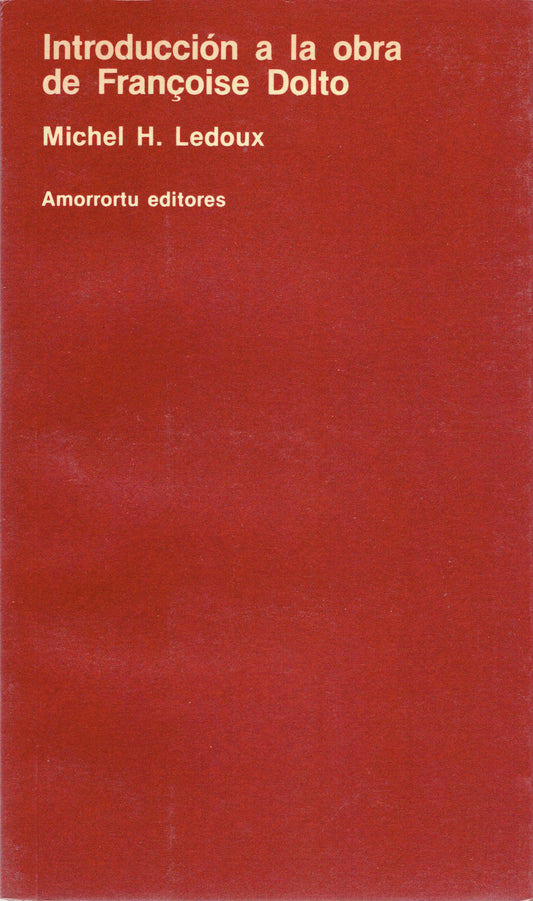 INTRODUCCIÓN A LA OBRA DE FRANÇOISE DOLTO