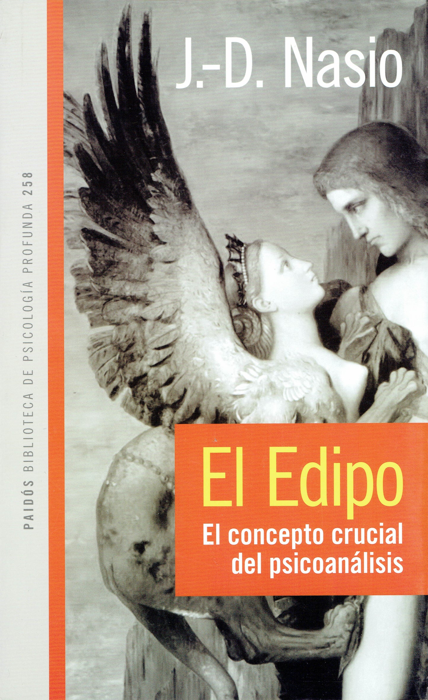 EL EDIPO. EL CONCEPTO CRUCIAL EN PSICOANÁLISIS.