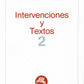 INTERVENCIONES Y TEXTOS II.