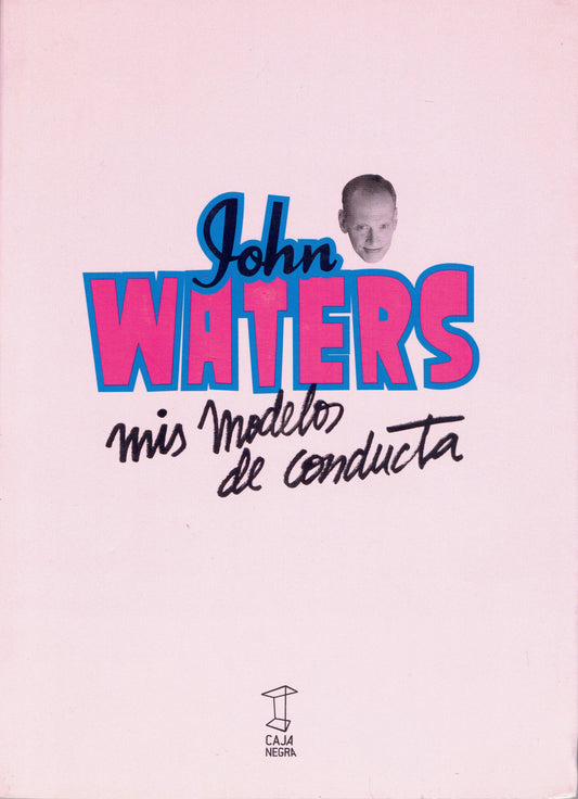 MIS MODELOS DE CONDUCTA.