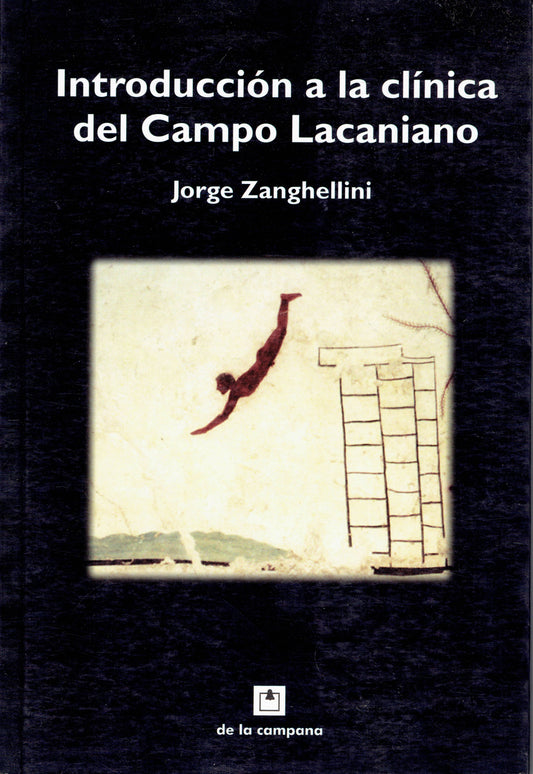 INTRODUCCIÓN A LA CLÍNICA DEL CAMPO LACANIANO