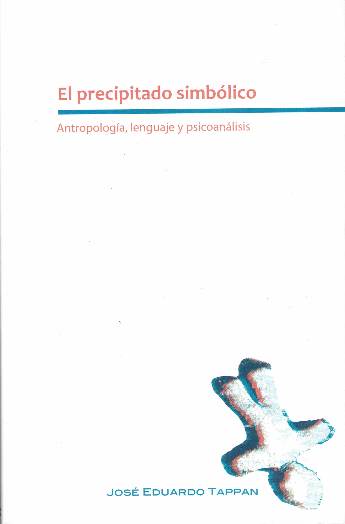 EL PRECIPITADO SIMBÓLICO.