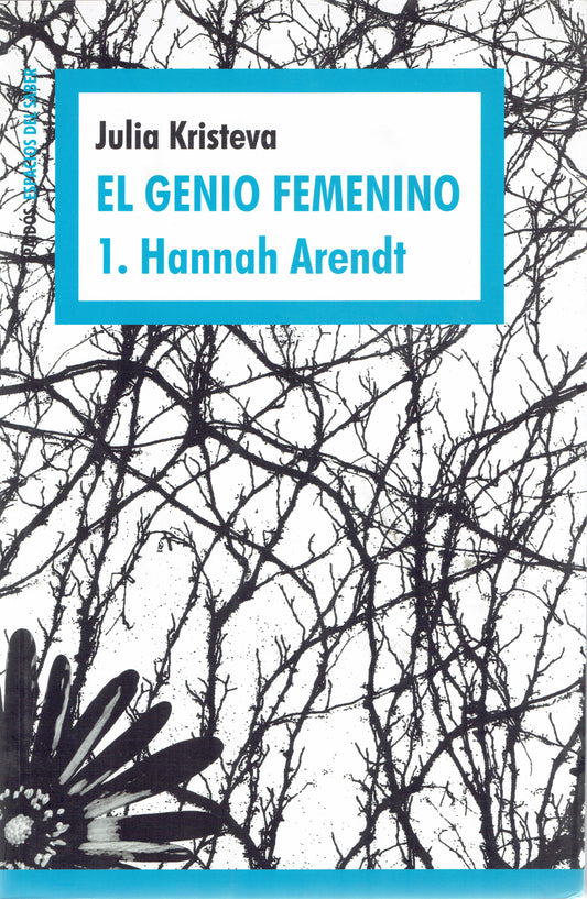 EL GENIO FEMENINO 1. HANNAH ARENDT.