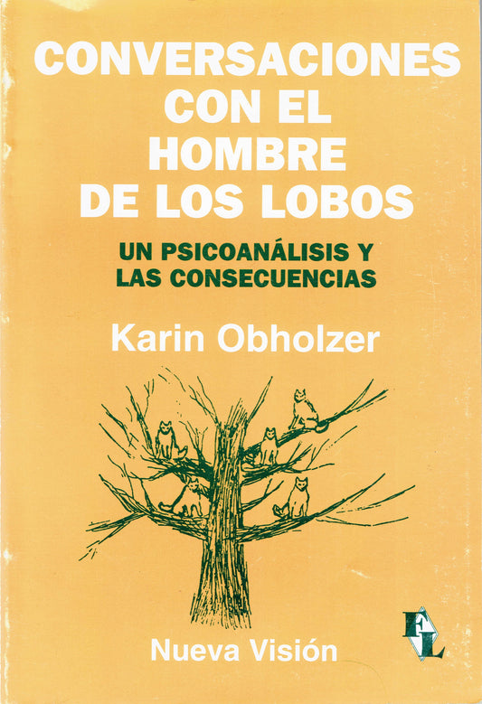 CONVERSACIONES CON EL HOMBRE DE LOS LOBOS.