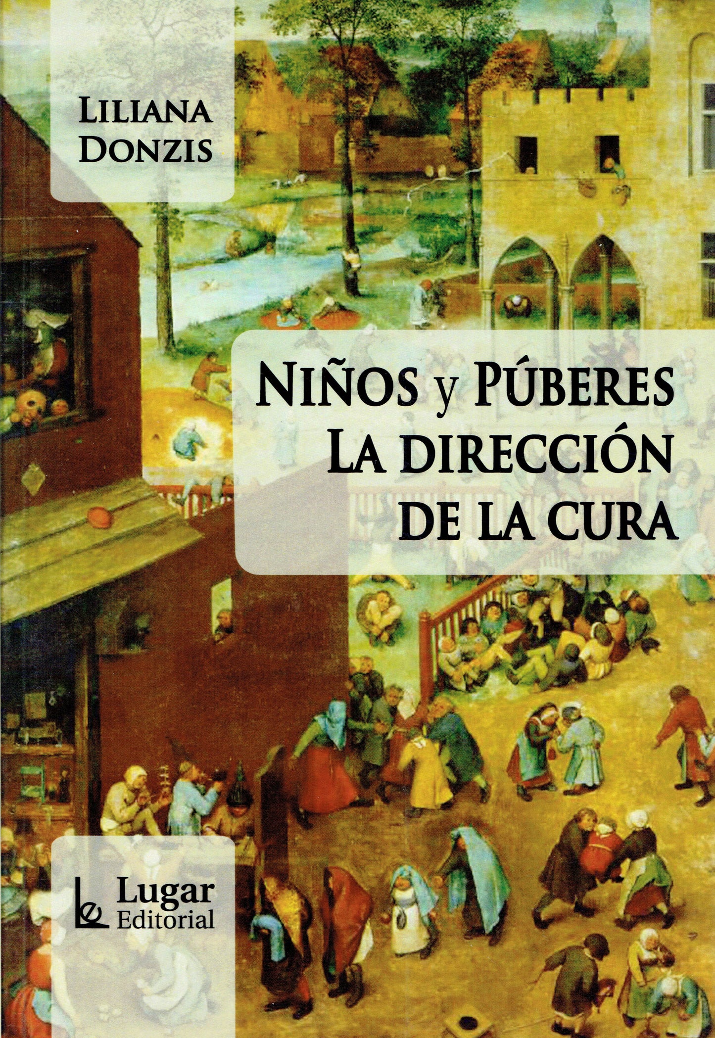 NIÑOS Y PÚBERES. LA DIRECCIÓN DE LA CURA.