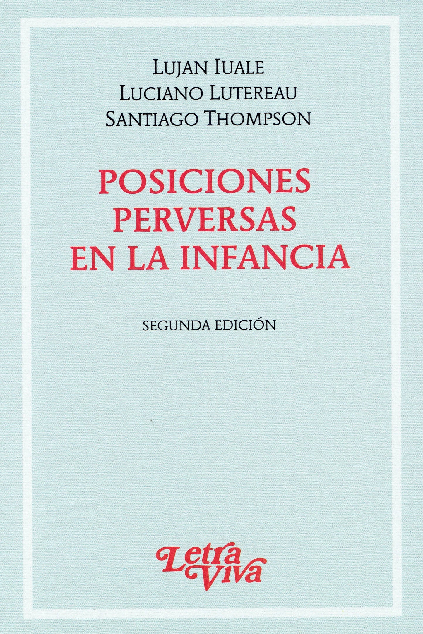 POSICIONES PERVERSAS EN LA INFANCIA.