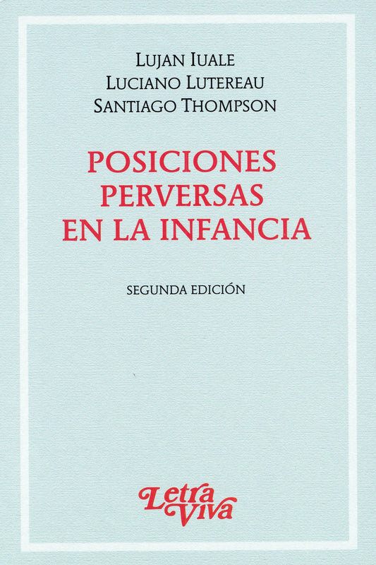 POSICIONES PERVERSAS EN LA INFANCIA.