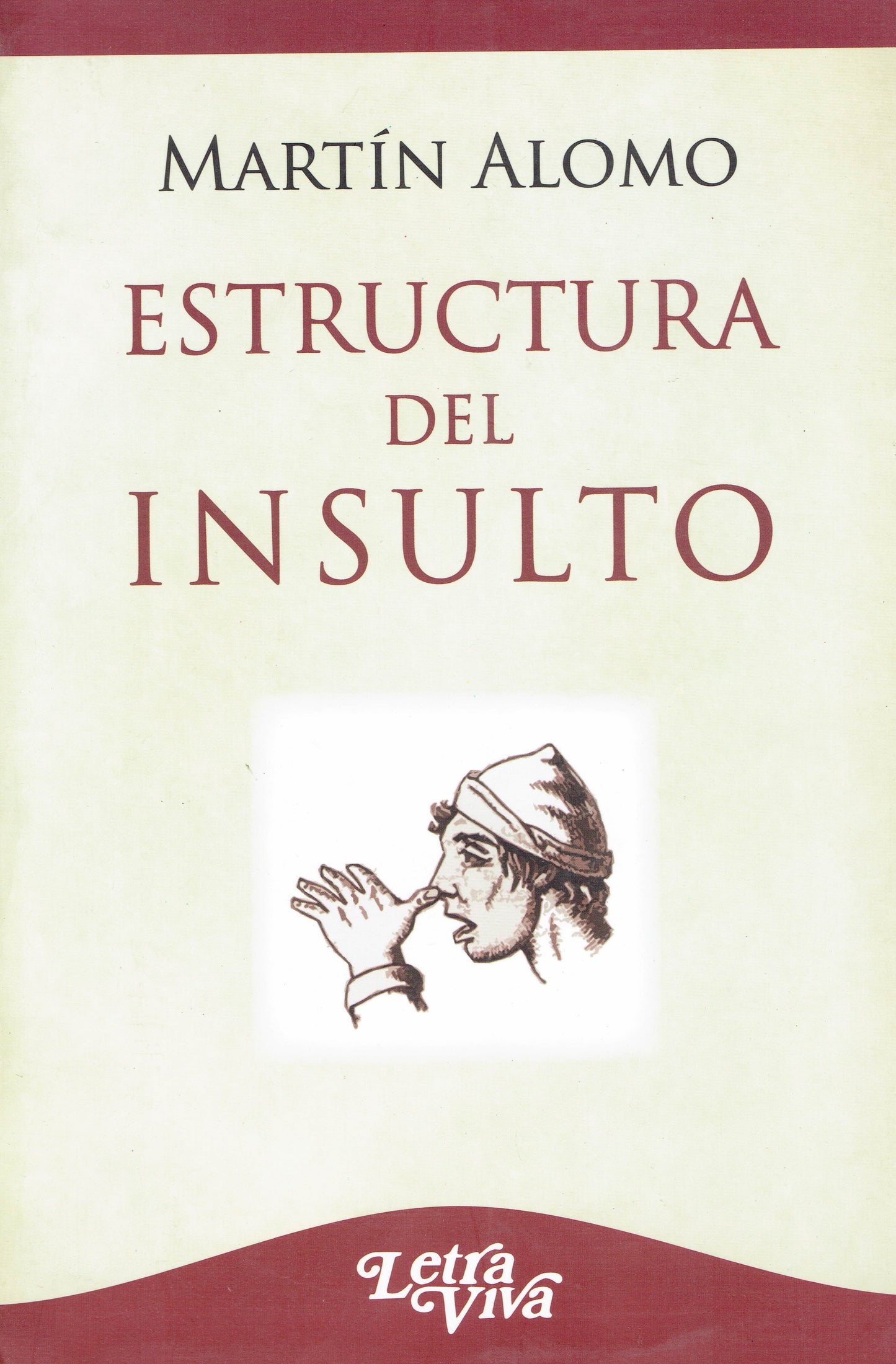 ESTRUCTURA DEL INSULTO.